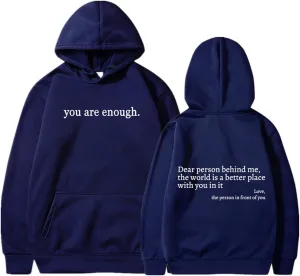 Womens Oversized You Are Enough Hoodie Dear Person Behind Me Sweatshirt Personalized Hoodie Loose Trendy Pullover